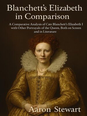 cover image of Blanchett's Elizabeth in Comparison